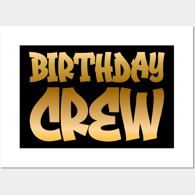 Birthday Crew Wall Art by colorsplash